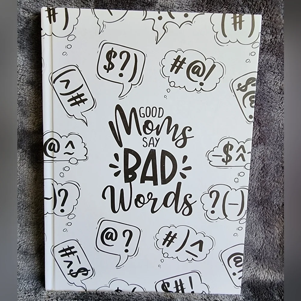 New 2 Mother's Notebooks GOOD MOMS SAY BAD WORDS & I LOVE MY UNGRATEFUL CHILDREN